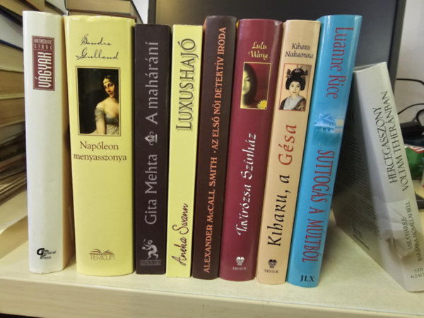 Sara Harris-Barbara Mosallai Bell, Luanne Rice, Kiharu Nakamura, Lulu Wang, Alexander McCall Smith, Aneka Swann, Gita Mehta, Sandra Gulland, Katherine Stone: 9db romantika, KÖNYVMENTŐ AJÁNLAT: Hercegasszony voltam Teheránban+ Suttogás a múltból+ Kiharu, a Gésa+ Tavirózsa Színház+ Az első női detektív iroda+ Luxushajó+ A maháráni+ Napóleon menyasszonya+ Vágyak antikvár