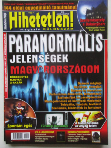 Hihetetlen! Magazin Különszám 2012. június-augusztus - Paranormális jelenségek Magyarországon antikvár