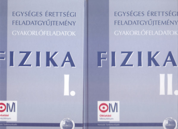 Medgyes Sándorné; Tasnádi: Egységes érettségi feladatgyűjtemény gyakorlófeladatok: Fizika I-II. antikvár