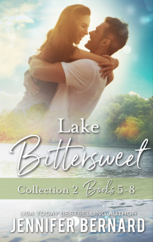 Jennifer Bernard: Lake Bittersweet - Collection 2 Books 5-8 e-Könyv