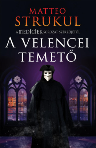 Matteo Strukul: A velencei temető e-Könyv