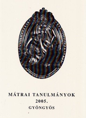 Mátrai tanulmányok 2005. antikvár