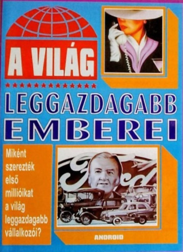 E.A. Jameson: A világ leggazdagabb emberei antikvár