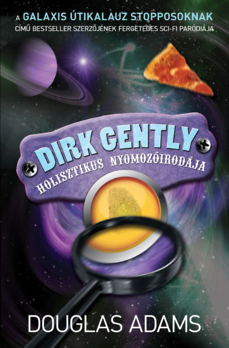 Douglas Adams: Dirk Gently holisztikus nyomozóirodája e-Könyv