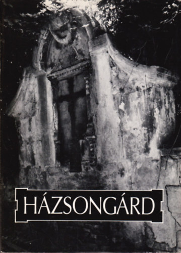 Lászlóffy Aladár · Kántor László (fényképezte): Házsongárd antikvár