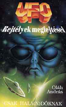 Oláh András: UFO rejtélyek megfejtései antikvár