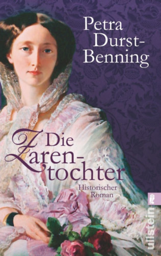 Durst-Benning Petra: Die Zarentochter antikvár