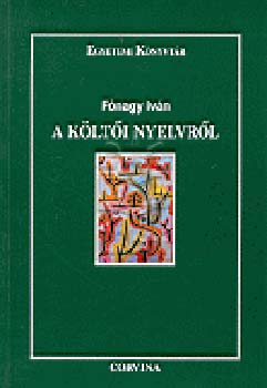 Fónagy Iván: A költői nyelvről antikvár