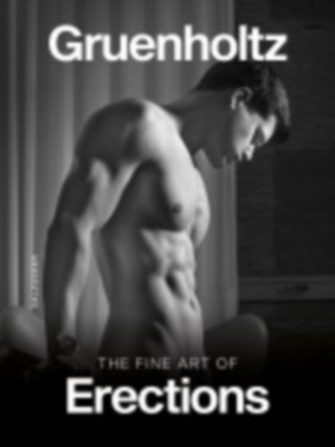 Gruenholtz: The Fine Art of Erections idegen