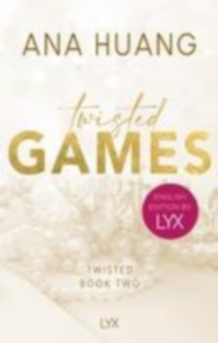 Huang, Ana: Twisted Games: English Edition by LYX idegen