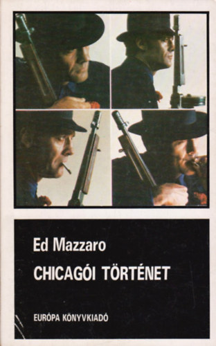 Ed Mazzaro: Chicagói történet antikvár
