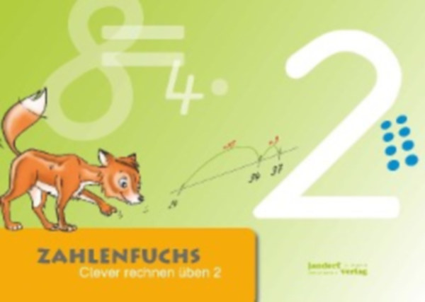 Auras, Thomas - Debbrecht, Jan - Wachendorf, Peter: Zahlenfuchs 2 idegen