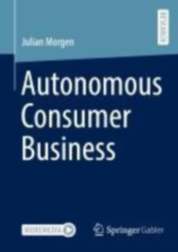 Morgen, Julian: Autonomous Consumer Business idegen