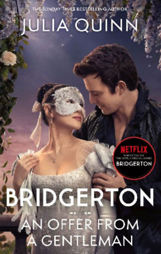 Quinn, Julia: Bridgerton: An Offer From A Gentleman. Netflix Tie-In idegen
