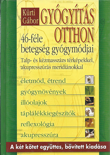 Kürti Gábor: Gyógyítás otthon antikvár