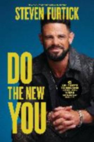 Steven Furtick: Do the New You - 6 Mindsets to Become Who You Were Created to Be antikvár