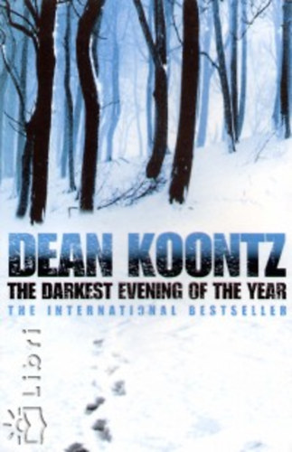 Dean R. Koontz: The Darkest Evening of the Year idegen