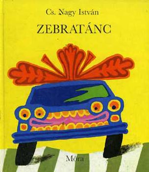 Cs. Nagy István: Zebratánc antikvár