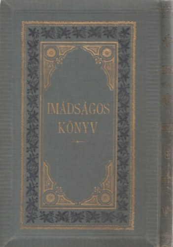 Schön József (ford.): Mákzór Imádságos könyv az év minden ünnepnapjára. 3. kötet. (kol-nidré, vagyis az engesztelő nap előtt való estéjére) antikvár