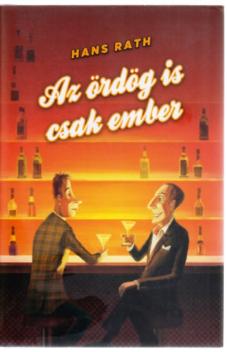 Hans Rath: Az ördög is csak ember antikvár