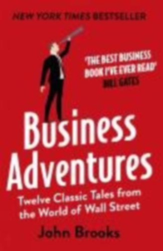 Brooks, John: Business Adventures idegen
