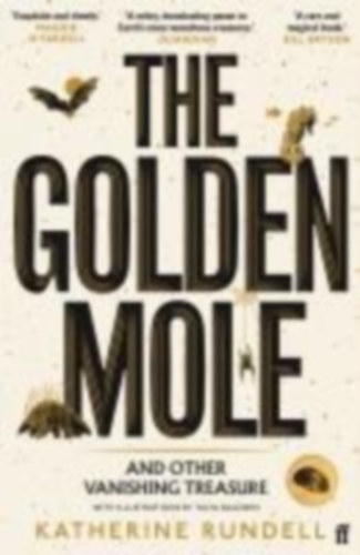 Rundell, Katherine: The Golden Mole idegen