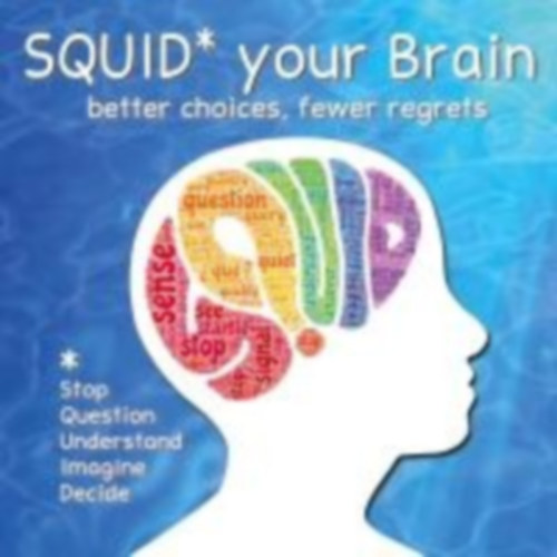 Ganus, Mel - Zimbardo, Philip: SQUID Your Brain idegen