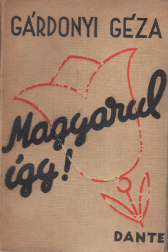 Gárdonyi Géza: Magyarul így ! antikvár