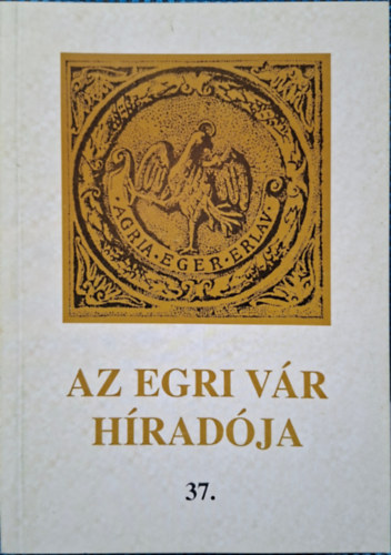 Az Egri Vár Híradója 37. antikvár
