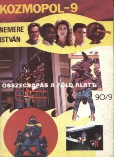 Összecsapás a föld alatt – Nemere István