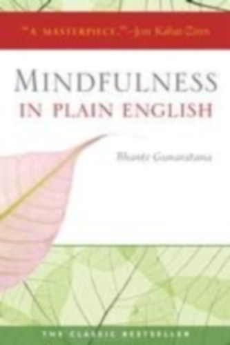 Gunaratana, Bhante Henepola: Mindfulness in Plain English idegen
