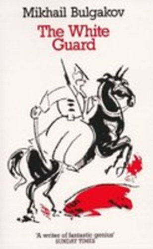 Bulgakov, Mikhail: The White Guard antikvár