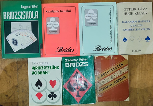Dr. Widder Lajos, Zánkay Péter, Ottlik Géza, Hugh Kelsey, Nagyiván Gábor: 7db briddzsel kapcsolatos könyv - Dr. Widder Lajos-A bridzsjáték technikája és taktikája, Zánkay Péter-Bridzs, Bridzsezzünk jobban!, Ottlik-Kelsey-Kalandos hajózás, A bridzs ismeretlen vizein (a többi szerző és cím a leírásban) könyv