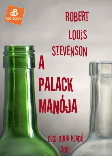 Robert Louis Stevenson: A palack manója e-Könyv