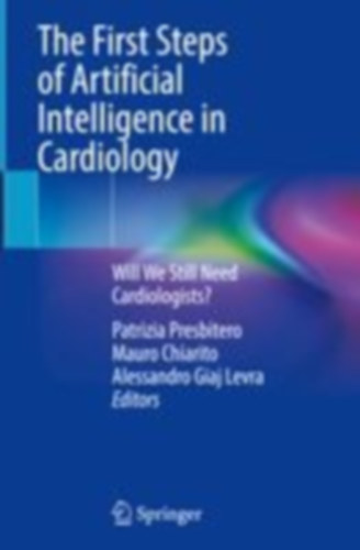 The First Steps of Artificial Intelligence in Cardiology idegen