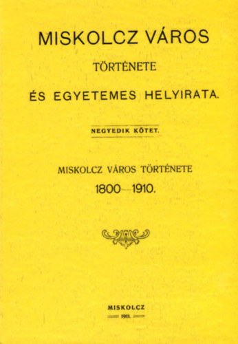 Miskolcz város története és egyetemes helyirata IV. akciós termékkép 1