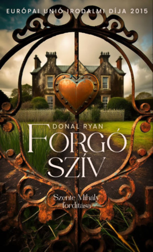 Donal Ryan: Forgó szív e-Könyv