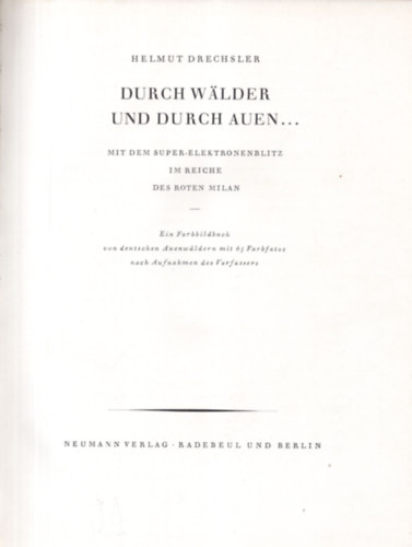 Helmut Drechsler: Durch Wälder und Durch Auen... antikvár