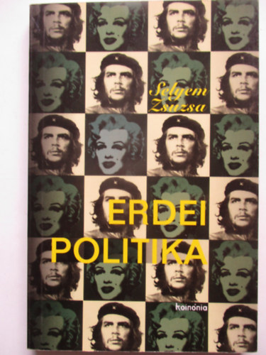 Selyem Zsuzsa: Erdei politika antikvár