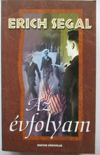 Erich Segal: Az évfolyam antikvár
