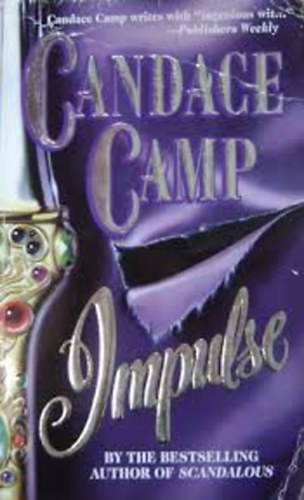 Candace Camp: Impulse idegen