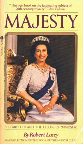 Robert Lacey: Majesty - Elizabeth II. and the House of Winsdor antikvár