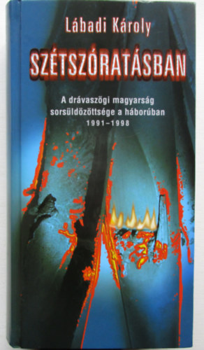 Lábadi Károly: Szétszóratásban antikvár
