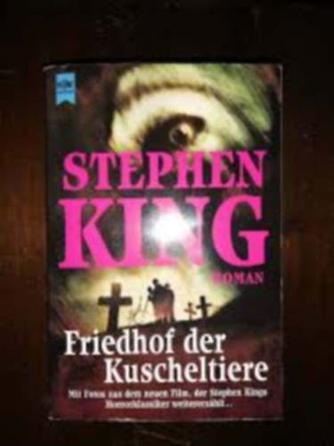 Stephen King: Friedhof der Kuscheltiere antikvár