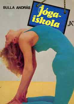 Bulla András: Jógaiskola antikvár