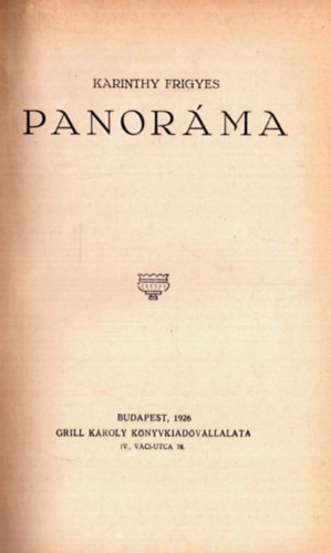 Karinthy Frigyes: Panoráma - A Toll Mesterei sorozat (1. kiadás) antikvár