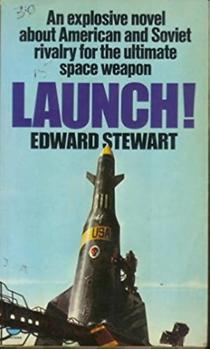 Edward Stewart: Launch! antikvár