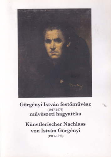 P. Tóth Enikő: Görgényi István festőművész ( 1917-1973 ) művészeti hagyatéka antikvár