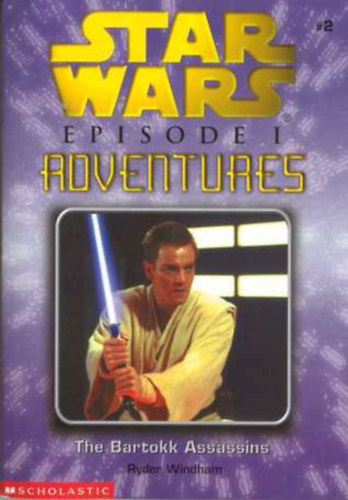 Ryder Windham: Star Wars Episode I. Adventures - The Bartokk Assassins idegen