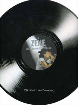 Nicola Chandler, Marsh, Naomi, Peter Murray, Tartt, Jenna, King, Joshua: A zene, amely megrengette a világot antikvár